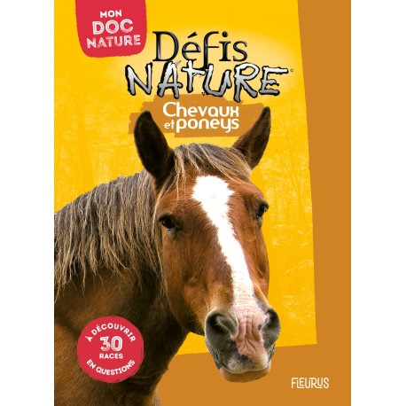 Défis nature - Chevaux et poneys - Mon doc nature