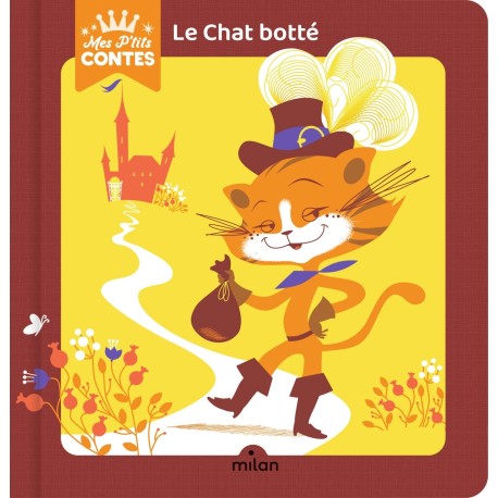 Le chat botté ( Mes p'tits contes )
