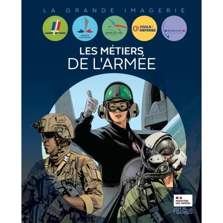 Les métiers de l'armée ( LA GRANDE IMAGERIE )