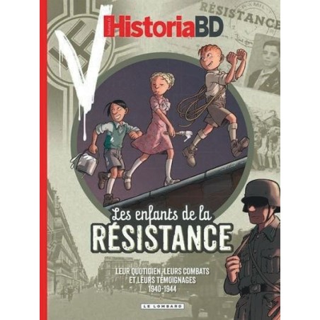 Historia - Les enfants de la Résistance