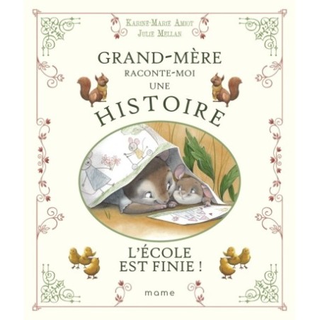 Grand Mère raconte moi une histoire : l'école est finie !