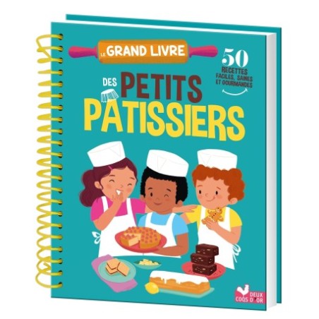 Le grand livre des petits pâtissiers ( Les ateliers créatifs )