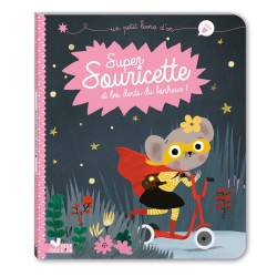 Super souricette et les...