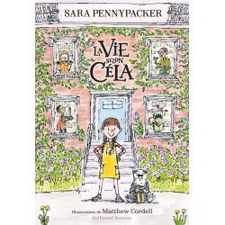 La vie selon Céla ( Grand...