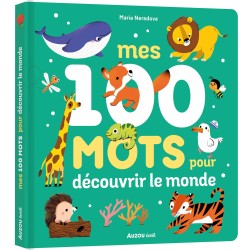 MES 100 MOTS POUR DÉCOUVRIR...
