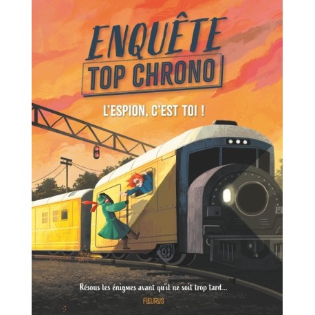 L'espion, c'est toi ! ( Enquêtes TOP CHRONO )