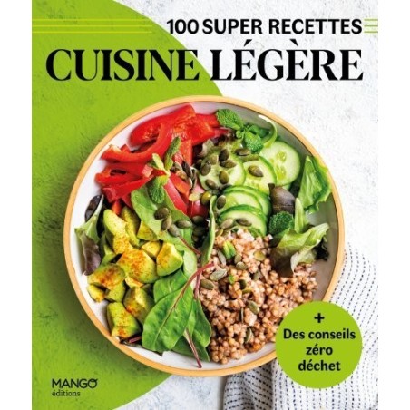 Cuisine légère ( 100 super recettes )