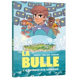 LA BULLE - TOME 1 -...