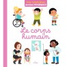 Le corps humain ( Mes premières années pourquoi )