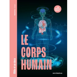 Le Corps humain - Mille et...