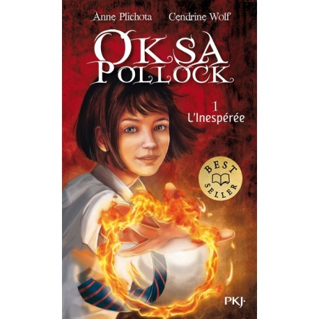 Oksa Pollock - tome 1 L'Inespérée - Label best seller - Tome 1 ( Romans contes )