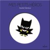Mes petits héros ( Les imagiers gigognes )