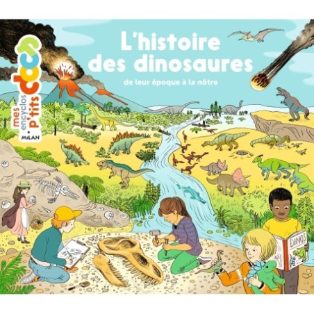 L'histoire des dinosaures ( Mes encyclos p'tits docs )