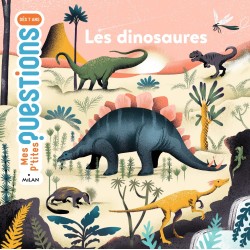 Les dinosaures ( Mes...