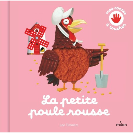 La petite poule rousse ( Mes contes à toucher )