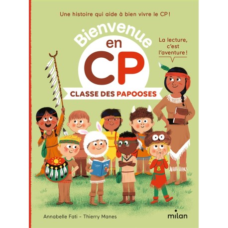 Classe des Papooses ( Bienvenue en CP )