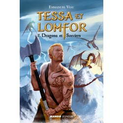 Tessa et Lomfor - Dragons...