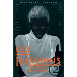 Les insoumis - Tome 2 Le...
