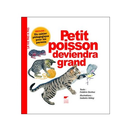 Petit poisson deviendra grand