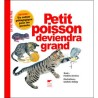 Petit poisson deviendra grand