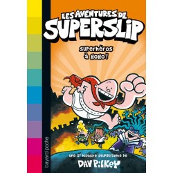 Les aventures de Superslip...