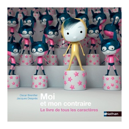 Moi et mon contraire:Le livre de tous les caractères ( Philozidées )