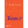 Trésor Ier ( THIERRY MAGNIER ROMANS JEUNESSE )