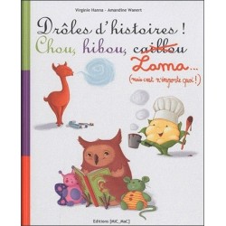 Drôles d'histoires ! Chou,...