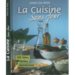 La cuisine sans four
