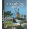 La cuisine sans four