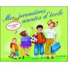 Mes premieres annees d'ecole
