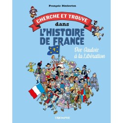 Des Gaulois à la Libération...