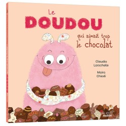 Le doudou qui aimait trop...
