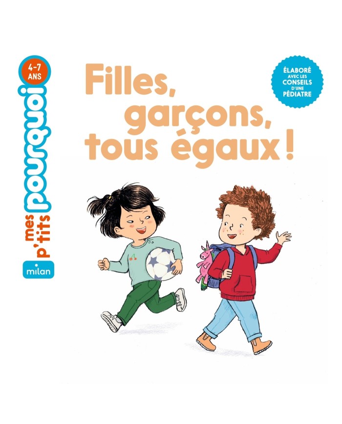 Filles, garçons, tous égaux ( Mes p'tits pourquoi )
