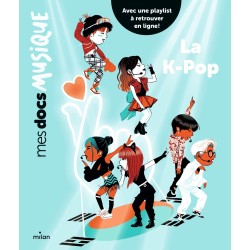 La K-pop ( Mes docs musique )
