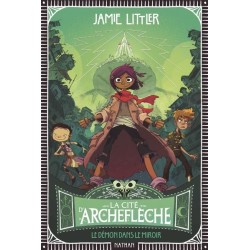 La cité d'Archeflèche -...