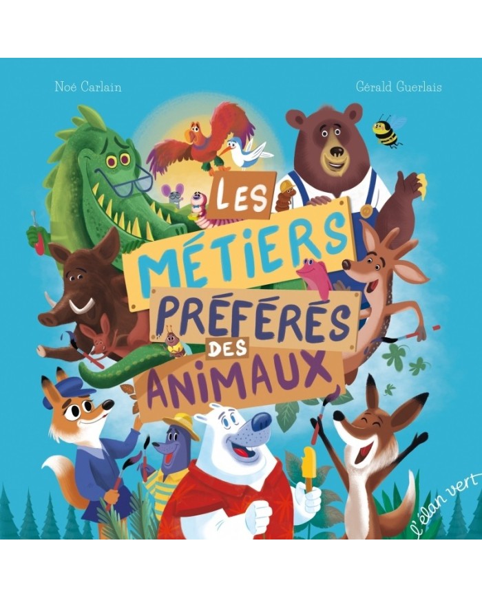 Les Métiers préférés des animaux