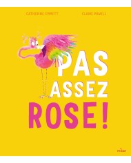 Pas assez rose !