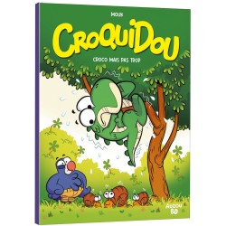Croquidou - Tome 1 Croco...