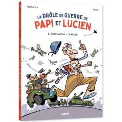 La drôle de guerre de Papi...