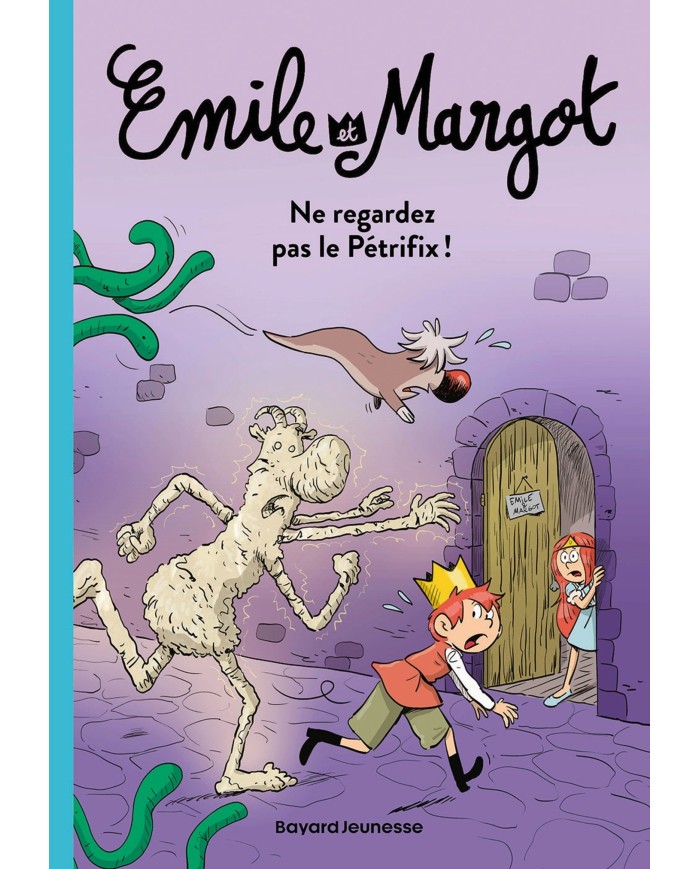Émile et Margot, Tome 02 Ne regardez pas le Pétrifix