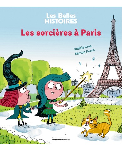 Les sorcières à Paris ( Les Belles Histoires )