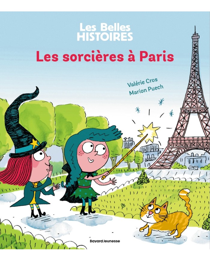 Les sorcières à Paris ( Les Belles Histoires )