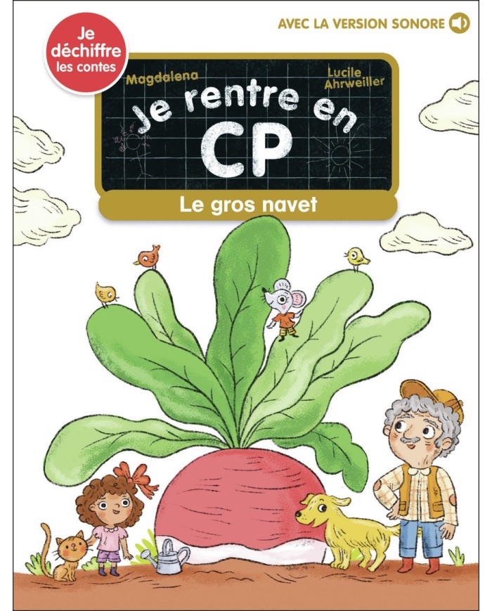 Le gros navet ( Je rentre en CP )