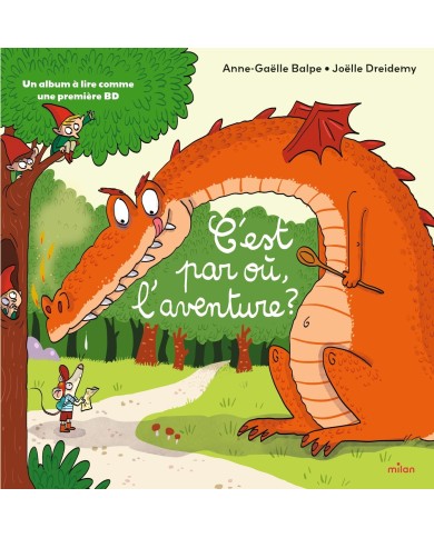 C'est par où, l'aventure ? ( Albums 3 - 5 ans )