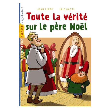 TOUTE LA VERITE SUR LE PÈRE NOEL (POCHE CADET) - 1 TOUTE LA VERITE SUR LE PÈRE NOEL (POCHE CADET) - 1