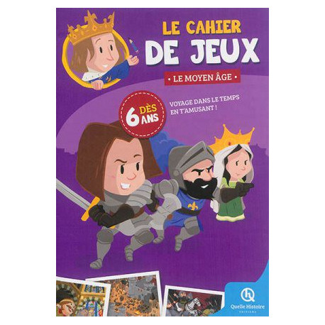 LE CAHIER DE JEUX LE MOYEN-AGE  - 1