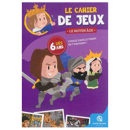 LE CAHIER DE JEUX LE MOYEN-AGE  - 1