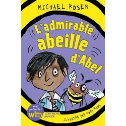 L'ADMIRABLE ABEILLE D'ABEL (MES PREMIERS WITTY)  - 1