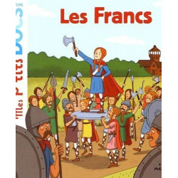 MES P'TITS DOCS HISTOIRE : LES FRANCS  - 1